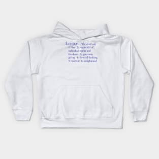 Liberal Definition Kids Hoodie